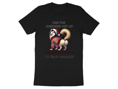 Black t-shirt with a husky wearing a Santa hat and sweater, text reads "BADOGGIEDONK YA FILTY ANIMAL?!"