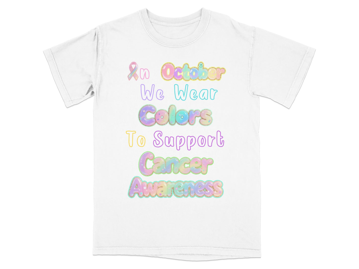 In October We Wear Colors To Support Cancer Awareness product type