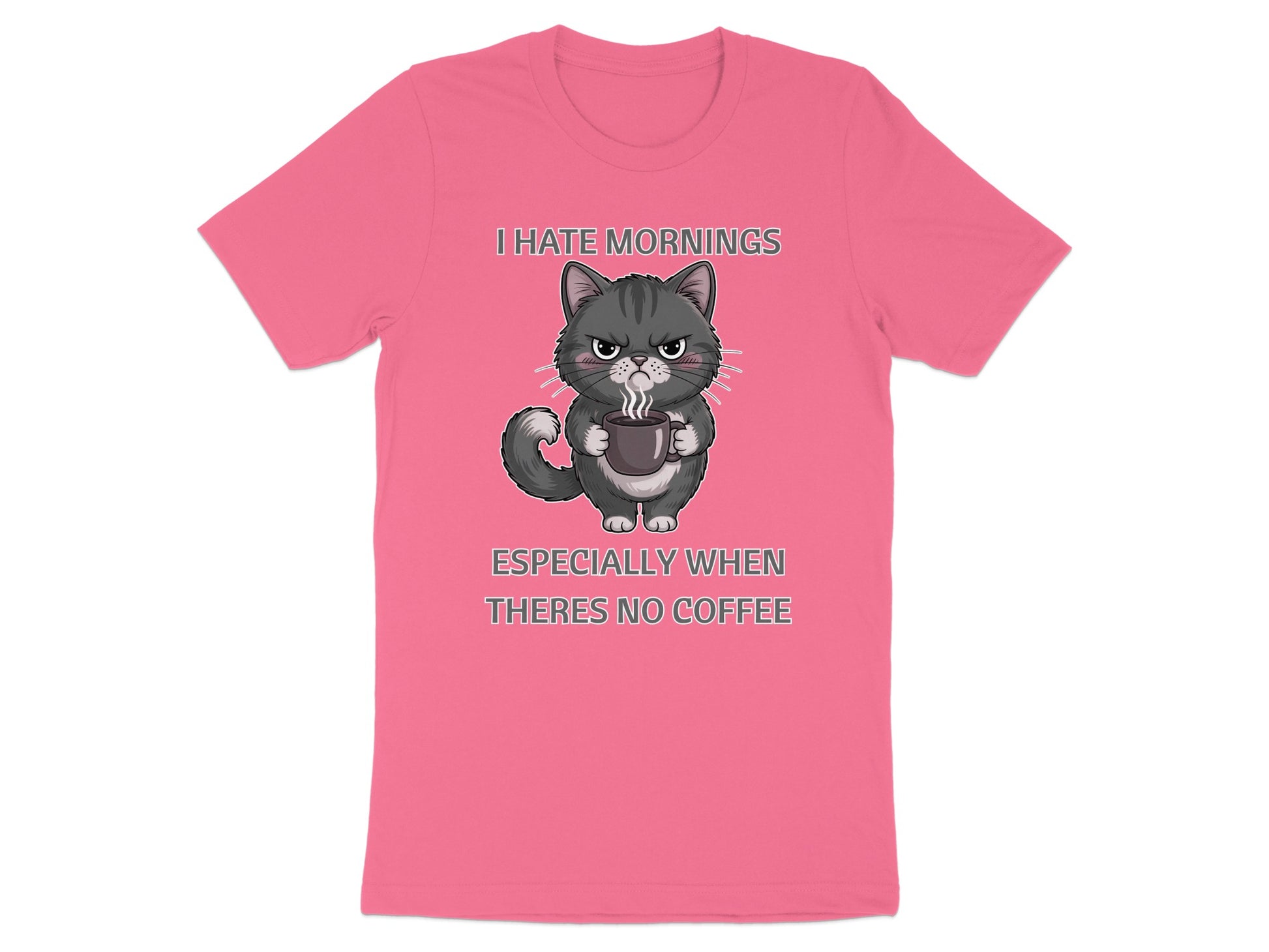Pink t-shirt with grumpy cat and text: I hate mornings especially when theres no coffee.
