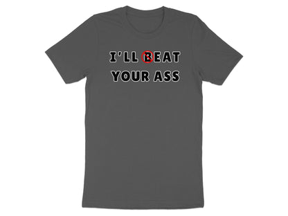 Offensive Humor T-Shirt: Sarcastic Graphic Tee, Novelty Gift
