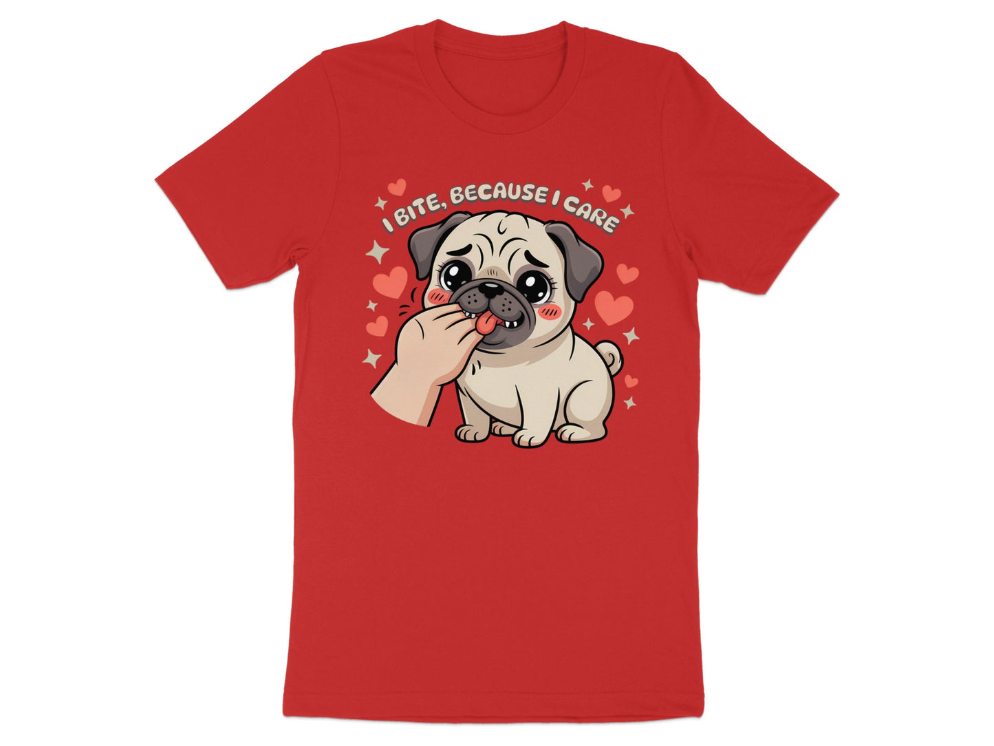 Red t-shirt featuring a cartoon pug being fed by a hand with text "I Bite, Because I Care".