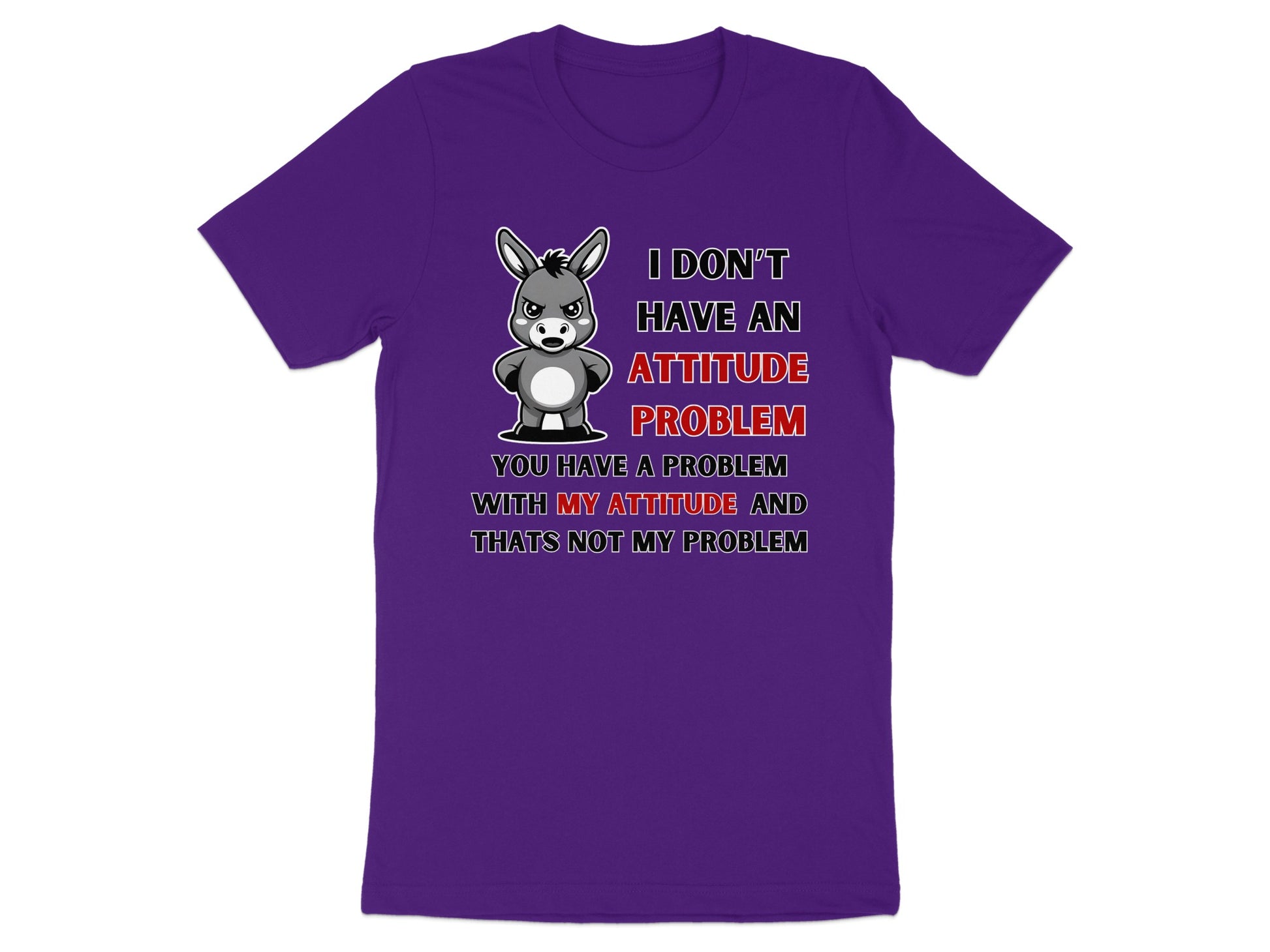 Purple t-shirt with cartoon donkey and text about attitude.
