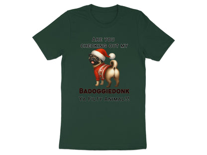Dark green t-shirt with a pug in a Santa hat and sweater, and text.