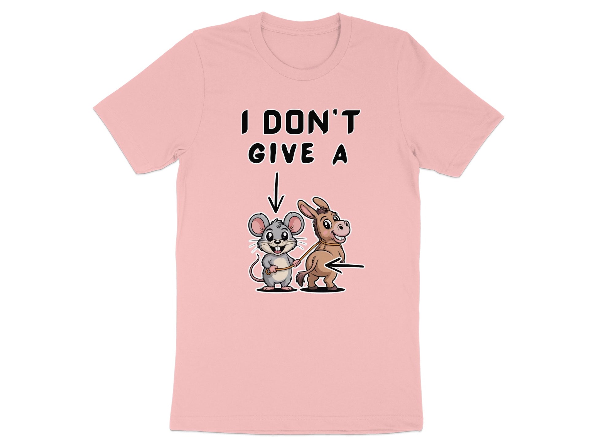 Pink t-shirt with "I DON'T GIVE A" text and cartoon mouse leading a donkey.