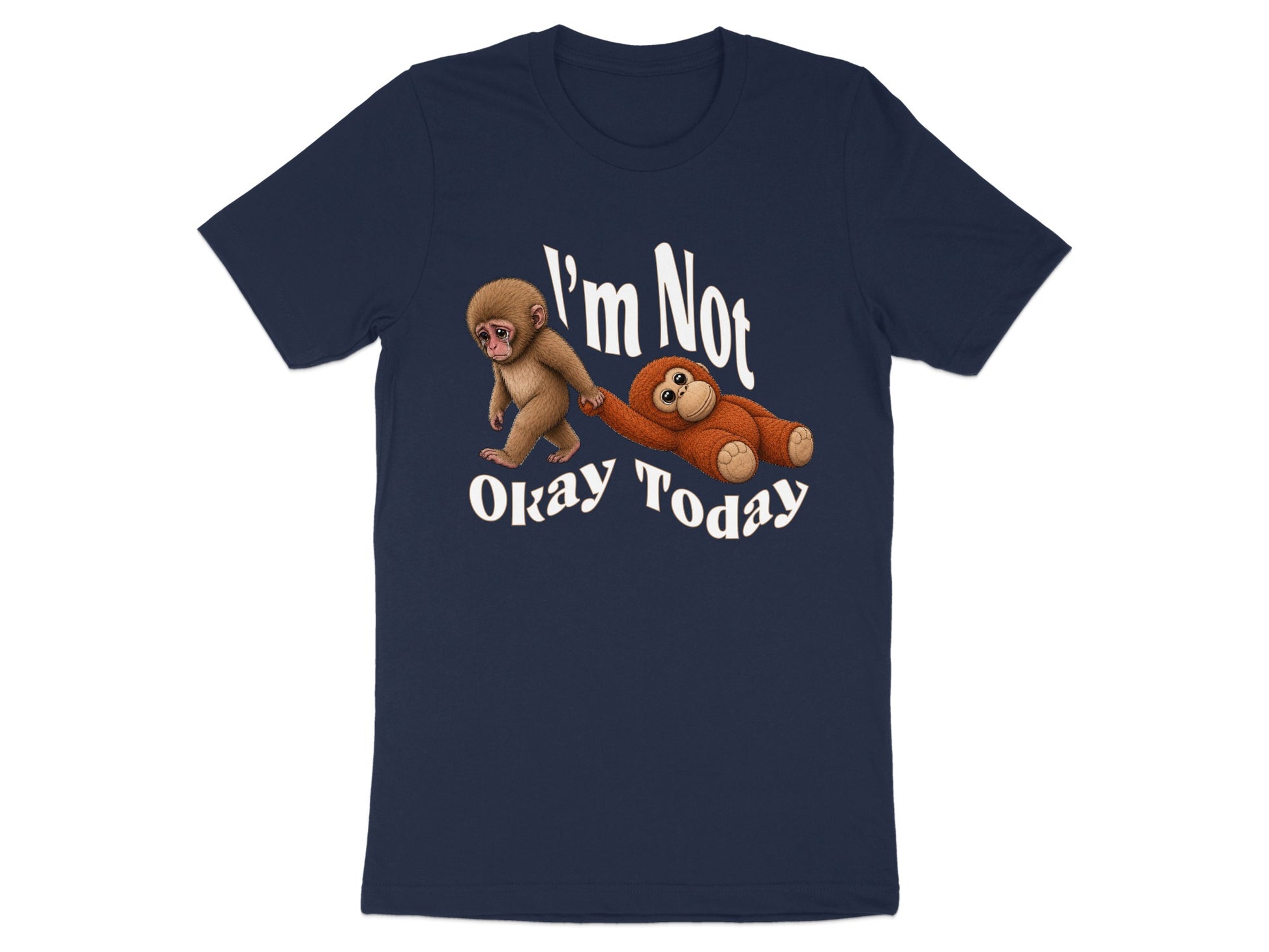 Navy t-shirt with a monkey pulling a sloth, text says "I'm Not Okay Today".