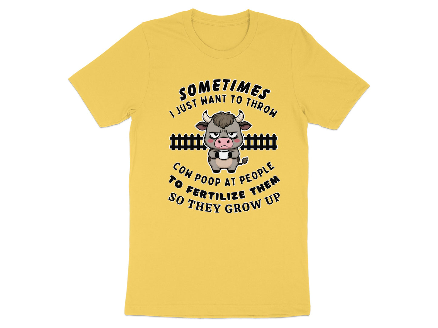 Yellow t-shirt with a grumpy cow holding coffee and text about throwing cow poop.