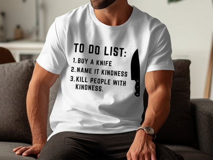 White t-shirt with "To Do List: 1. Buy a knife..." text and knife graphic.