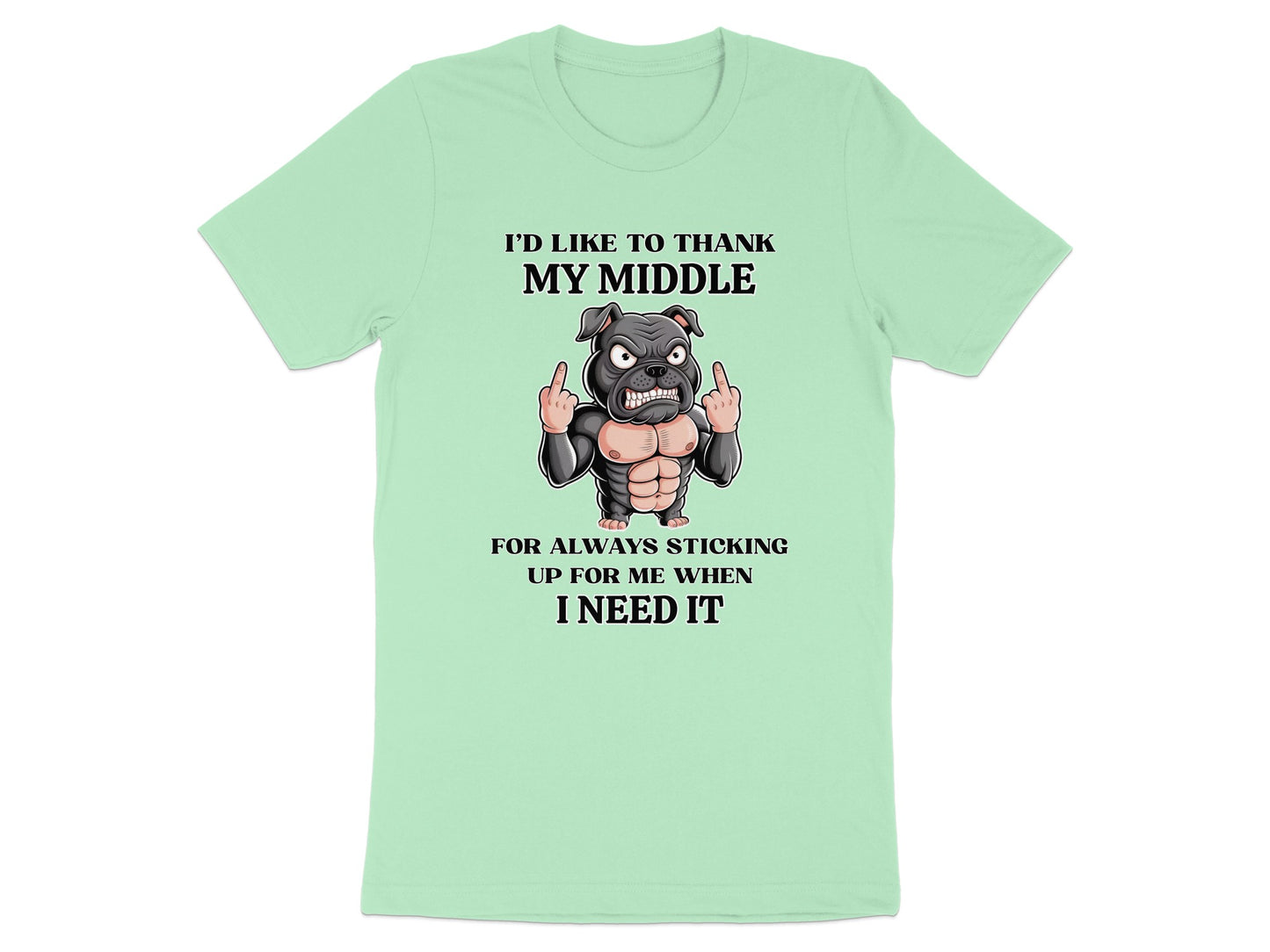 Light green t-shirt with text and a muscular bulldog giving the middle finger.