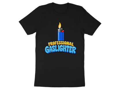 Black t-shirt with a graphic of a blue lighter and the text "PROFESSIONAL GASLIGHTER".