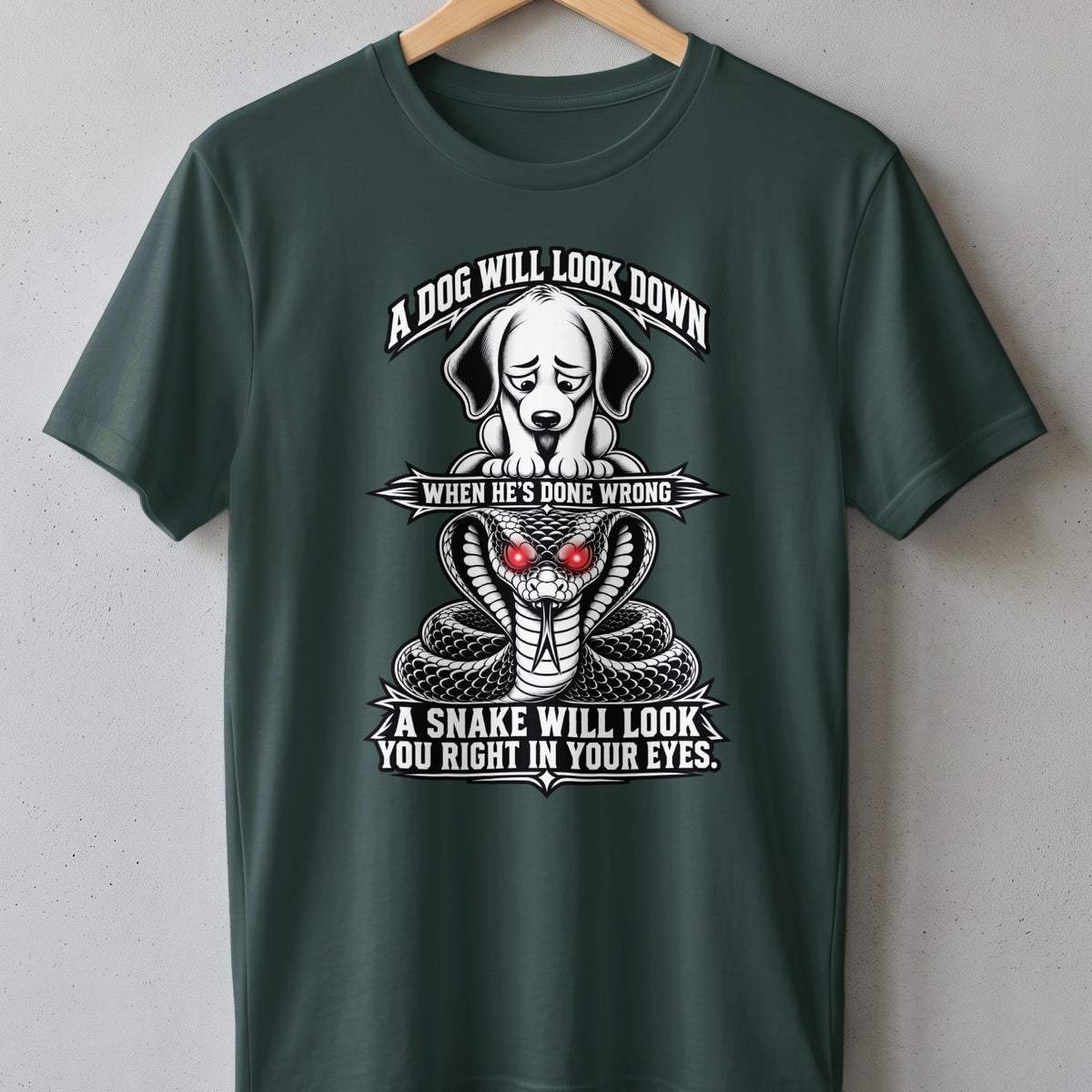 Dark green t-shirt with a graphic of a sad dog, a cobra, and text.