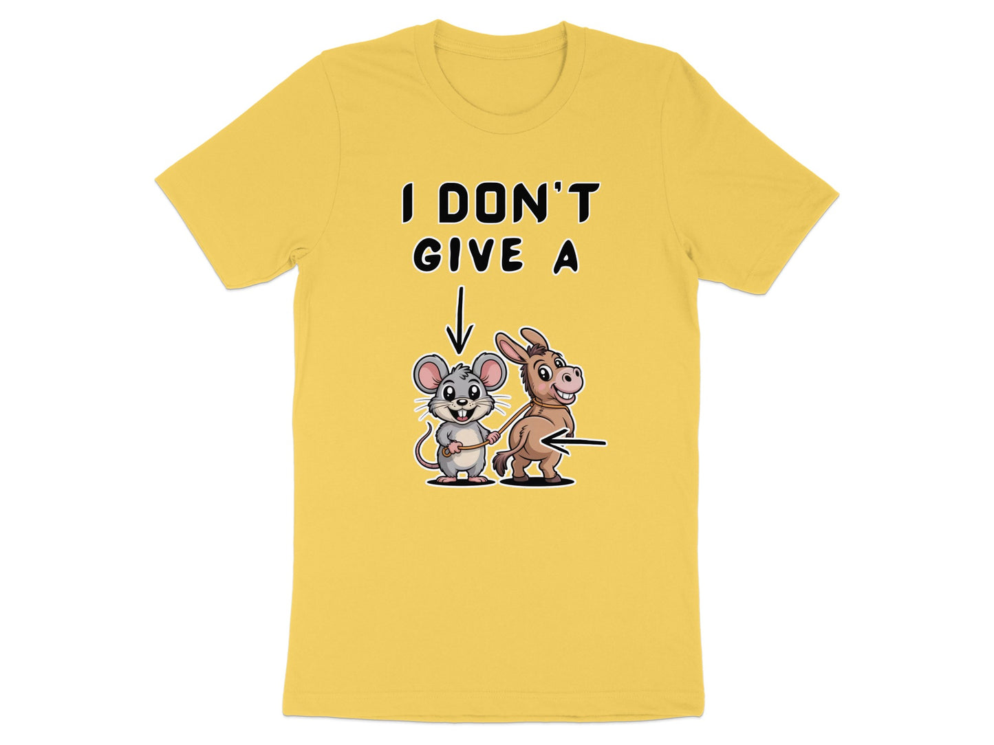 Yellow t-shirt with text "I DON'T GIVE A" and a mouse pulling a donkey.