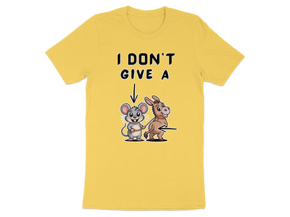 Yellow t-shirt with text "I DON'T GIVE A" and a mouse pulling a donkey.