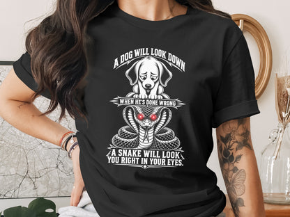 Black t-shirt with dog looking down and snake looking right in your eyes graphic.