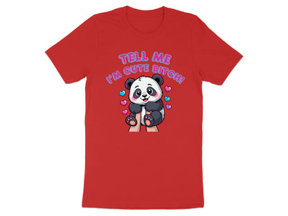 Red t-shirt with a kawaii panda design and text that reads "Tell me I'm cute bitch!".