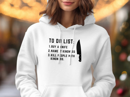 White hoodie with "To Do List" text and a knife graphic.