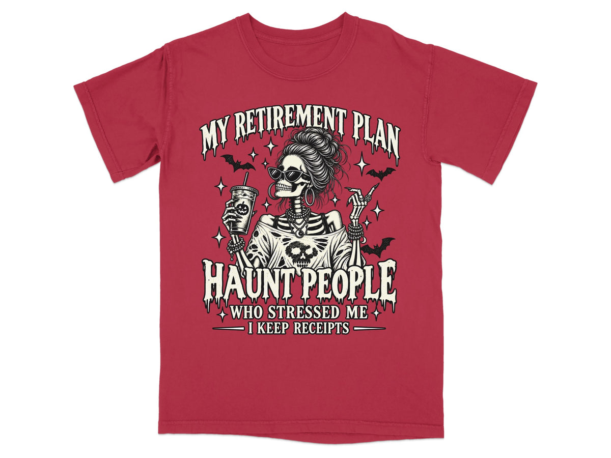 Skeleton wearing sunglasses, holding coffee and cigarette, with text "My Retirement Plan Haunt People".