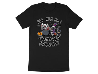 All Men Are Cremated Equally T-Shirt: Funny Goth Halloween Skeleton Tee