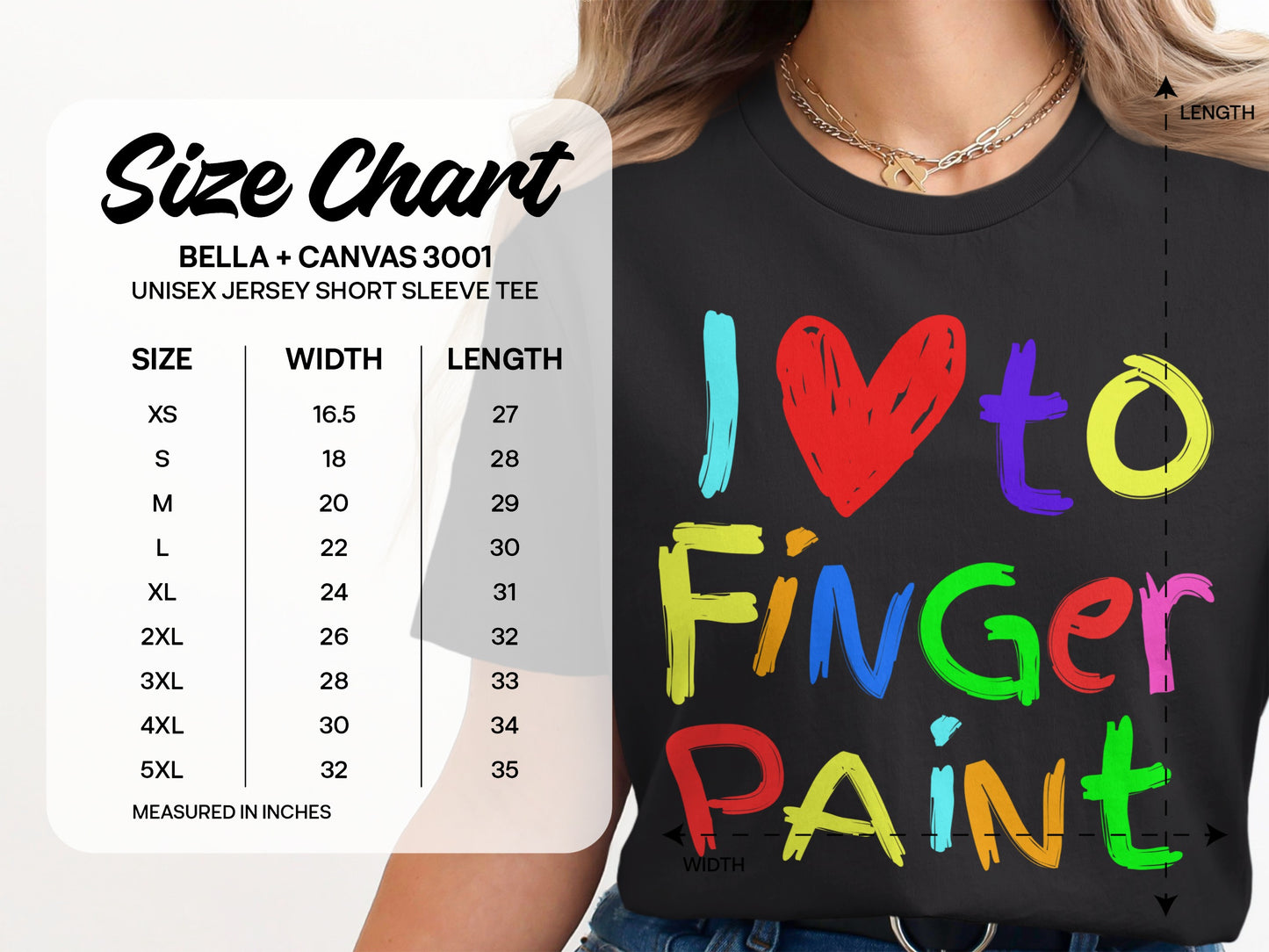 Unisex Bella + Canvas 3001 size chart next to a black t-shirt with colorful "I Love Finger Paint" text.
