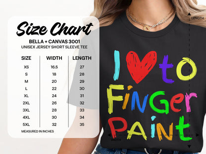 Unisex Bella + Canvas 3001 size chart next to a black t-shirt with colorful "I Love Finger Paint" text.
