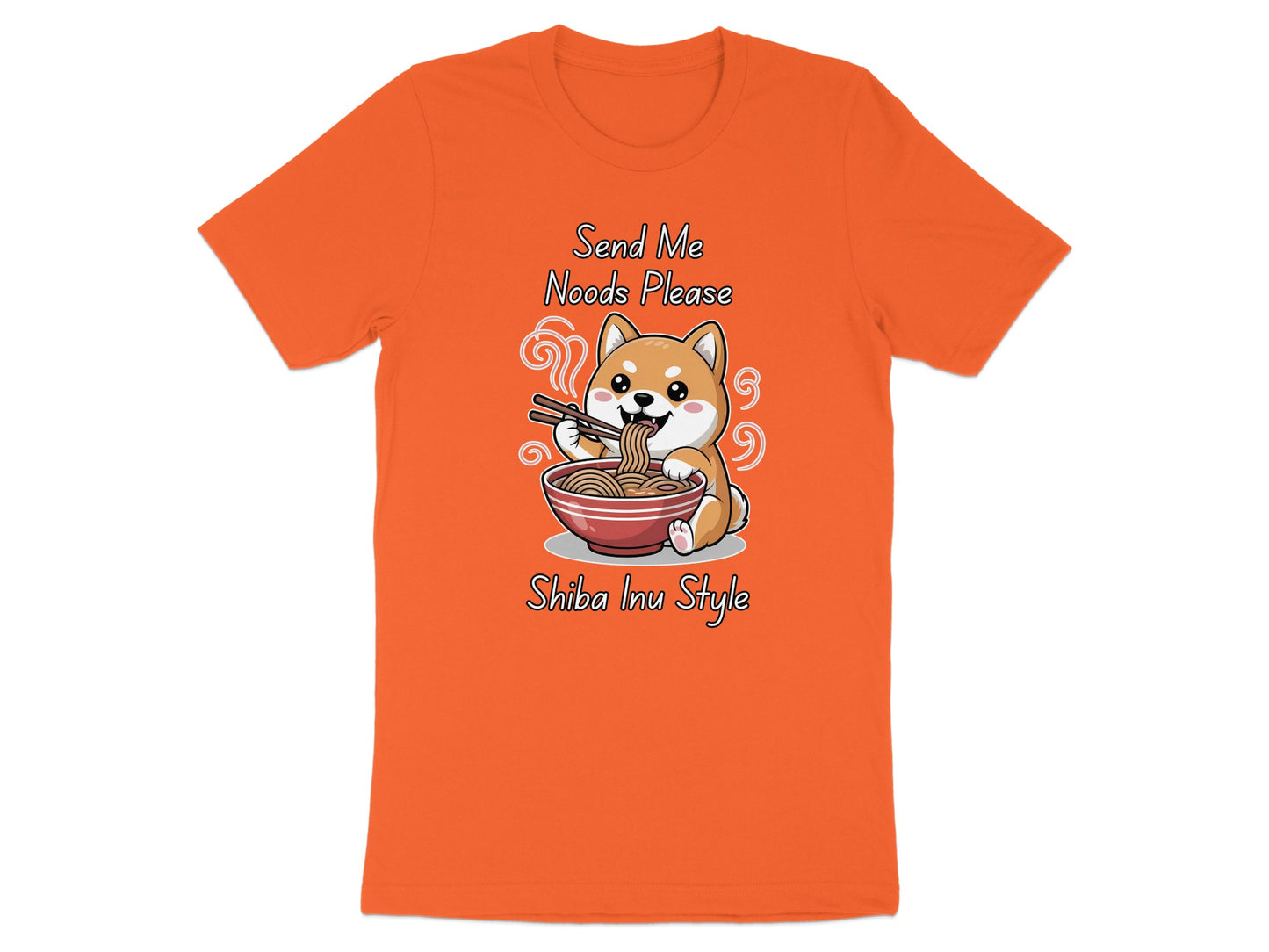 Orange t-shirt with a Shiba Inu eating noodles and text "Send Me Noods Please Shiba Inu Style".
