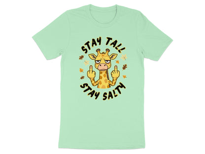 Giraffe with middle fingers up and text "STAY TALL STAY SALTY".