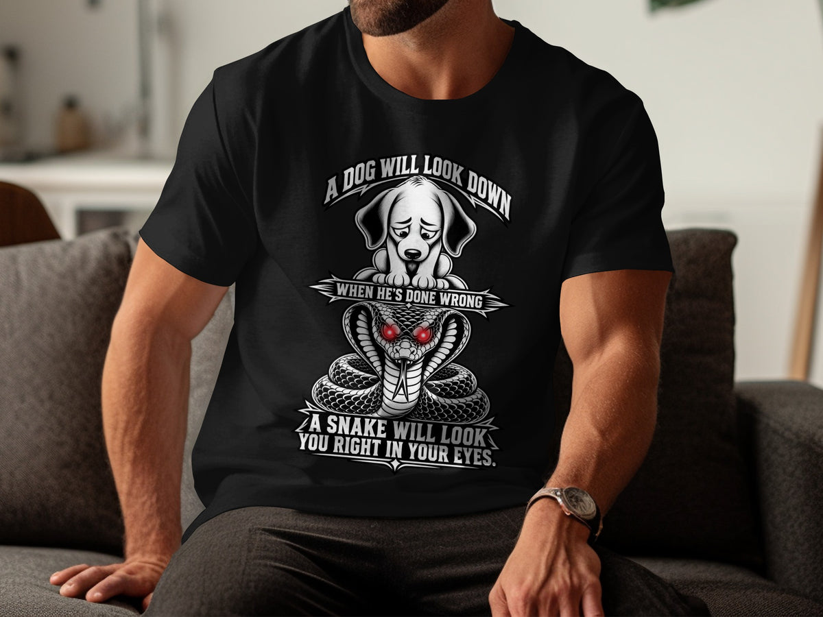 Black t-shirt with sad dog above a striking cobra and text.