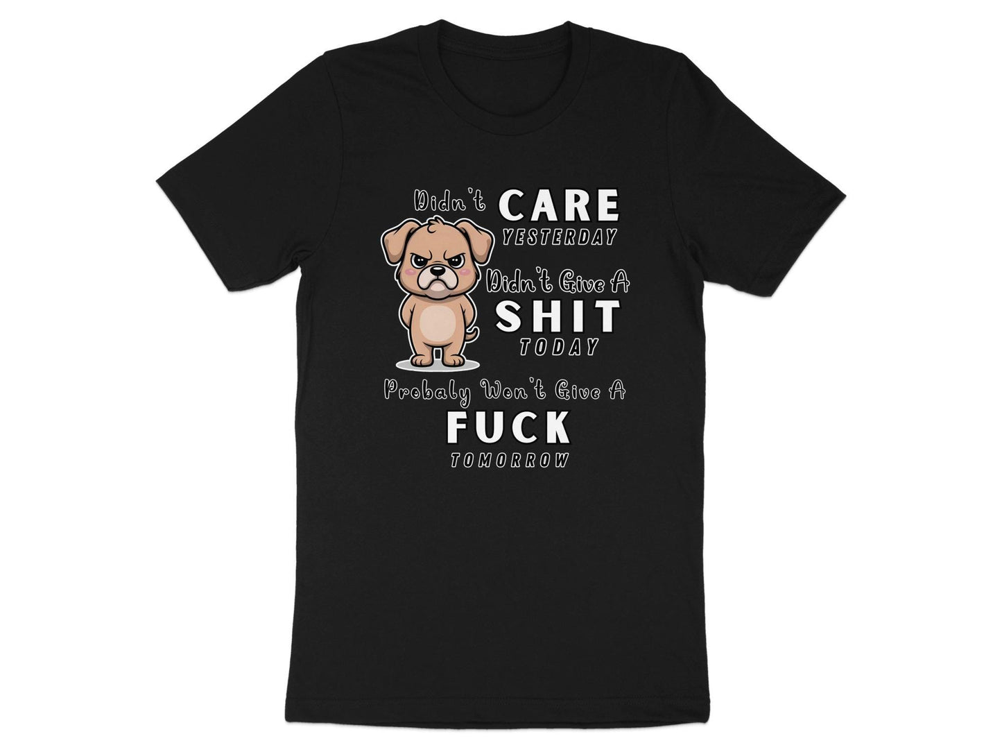 Funny Dog T-Shirt: Sarcastic Grumpy Puppy Design, Unisex Graphic Tee