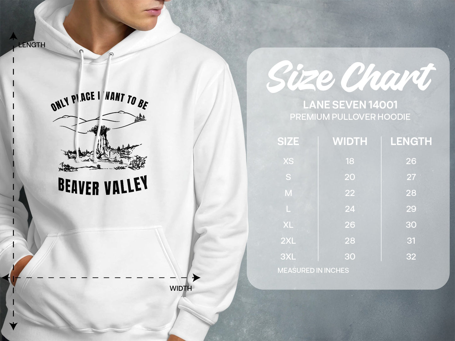 White hoodie with "Only place I want to be Beaver Valley" graphic and a size chart.