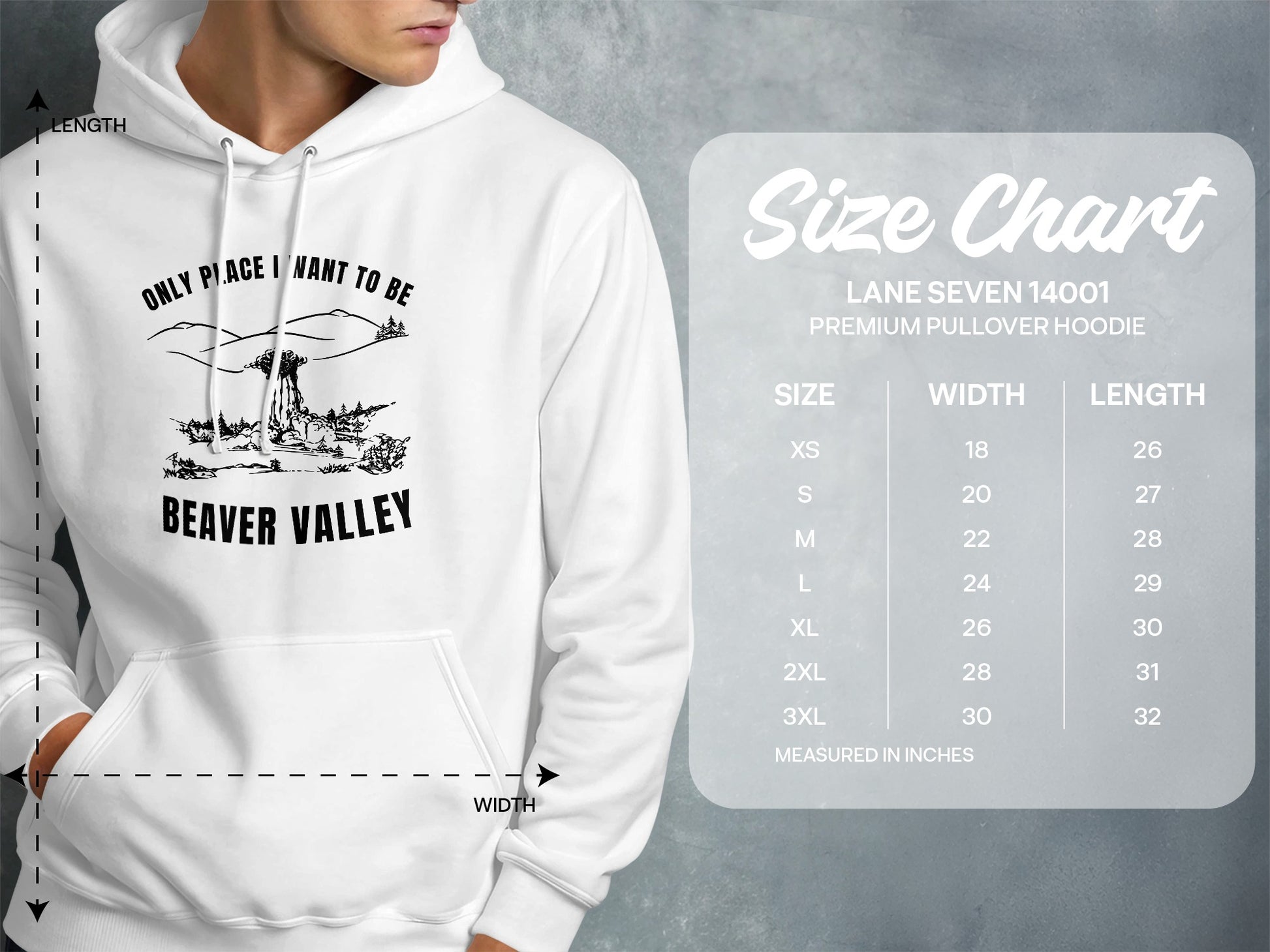White hoodie with "Only place I want to be Beaver Valley" graphic and a size chart.