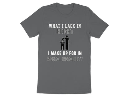 Grey t-shirt with text "What I lack in height" and stick figures.