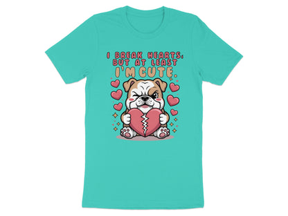 Bulldog holding broken heart with text "I break hearts, but at least I'm cute."