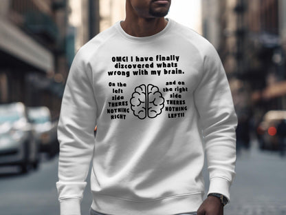 Funny Brain T-Shirt: Sarcastic Neurodivergent Humor Tee