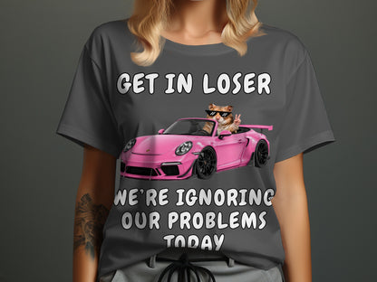 Cat in sunglasses drives pink car with text "Get in loser, we're ignoring our problems today".