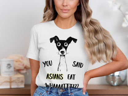 Offensive Humor Dog T-Shirt: Sarcastic Graphic Tee