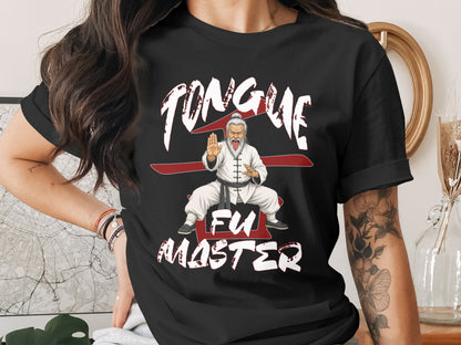 Black t-shirt graphic with "Tongue Fu Master" text and martial artist illustration.