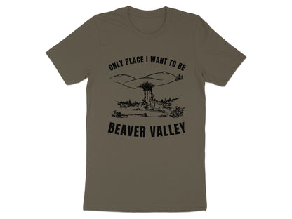 T-shirt with "Only Place I Want To Be Beaver Valley" text and landscape graphic.