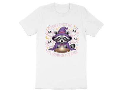 Raccoon in wizard hat with ghosts and text "Don't ghost me... I'll summon you back."