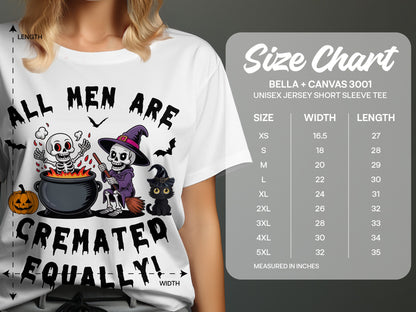 White t-shirt with illustration of skeletons and text "All Men Are Cremated Equally!".