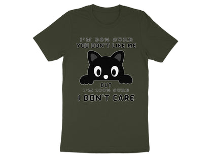 Dark green t-shirt with a black cat graphic and text I'M 98% SURE YOU DON'T LIKE ME.