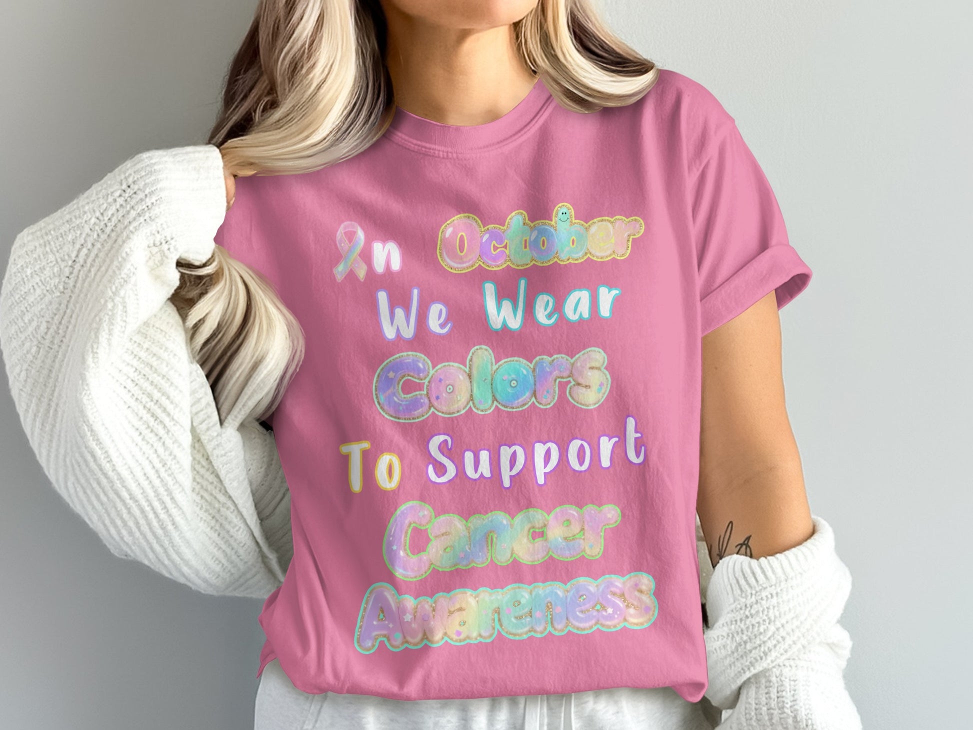 In October We Wear Colors To Support Cancer Awareness product type