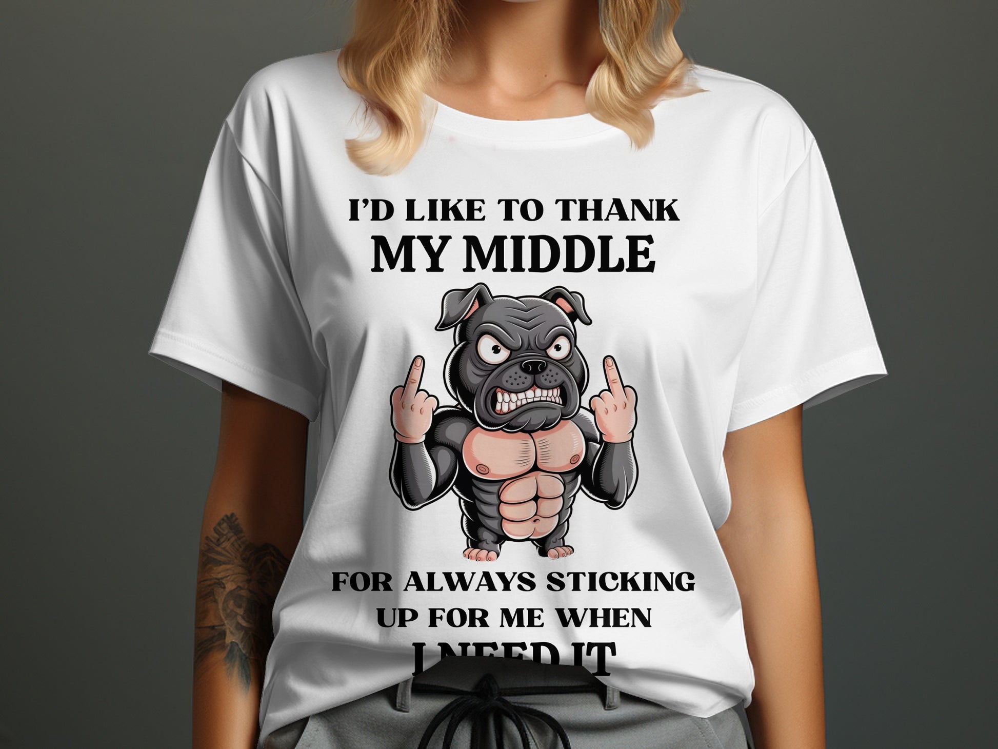 T-shirt with cartoon dog saying "I'd like to thank my middle for always sticking up for me."