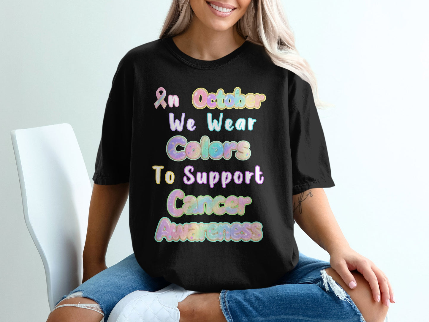 In October We Wear Colors To Support Cancer Awareness product type