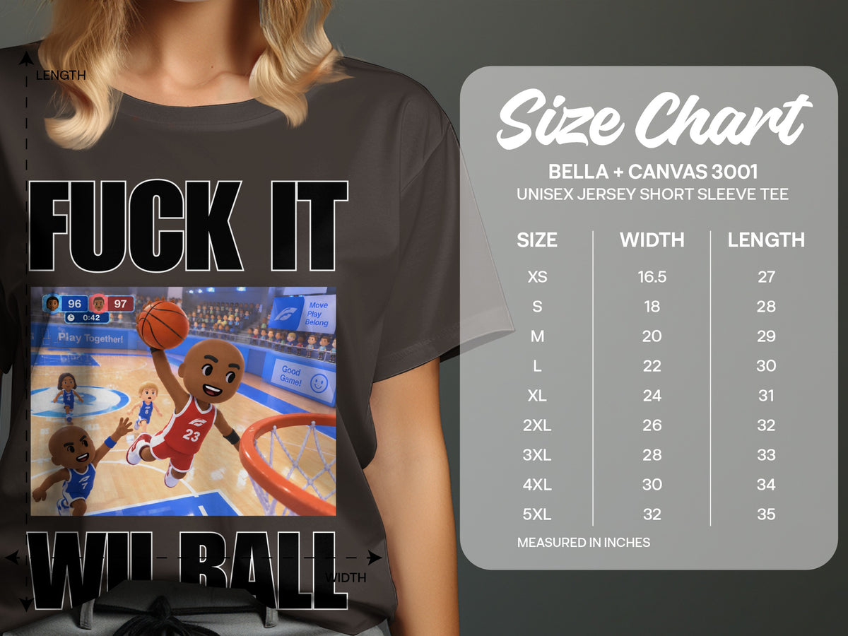 T-shirt with "FUCK IT" and "WII BALL" text and a cartoon basketball game.