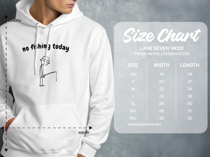 White hoodie with "no fishing today" graphic and a size chart.