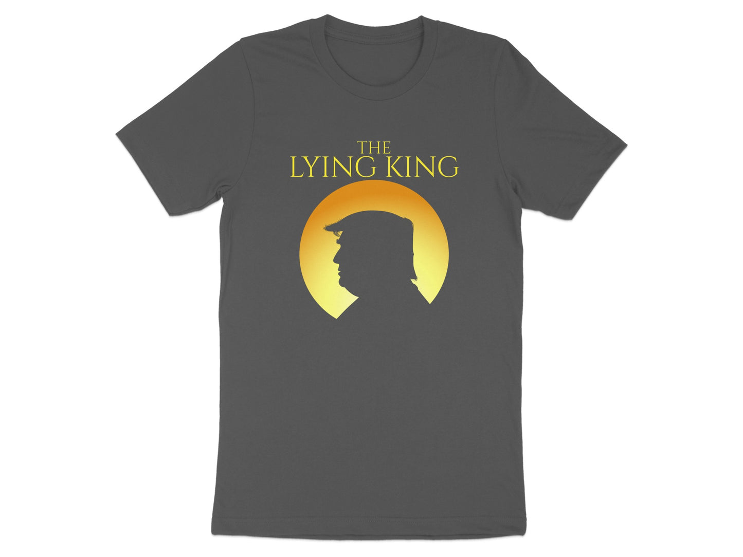 Dark grey t-shirt with "The Lying King" and Donald Trump silhouette.