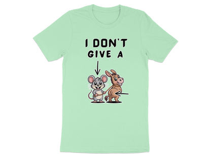 Mint t-shirt with "I DON'T GIVE A" text and a mouse pointing to a donkey's rear.