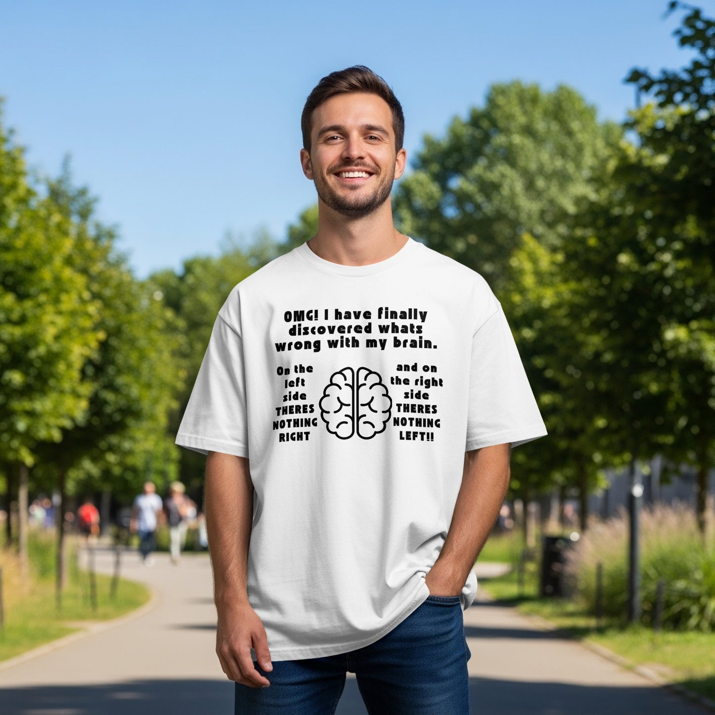White T-shirt with a black graphic of a brain and humorous text about the mind.