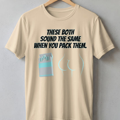 Beige t-shirt with text and graphics of cigarettes and buttocks.