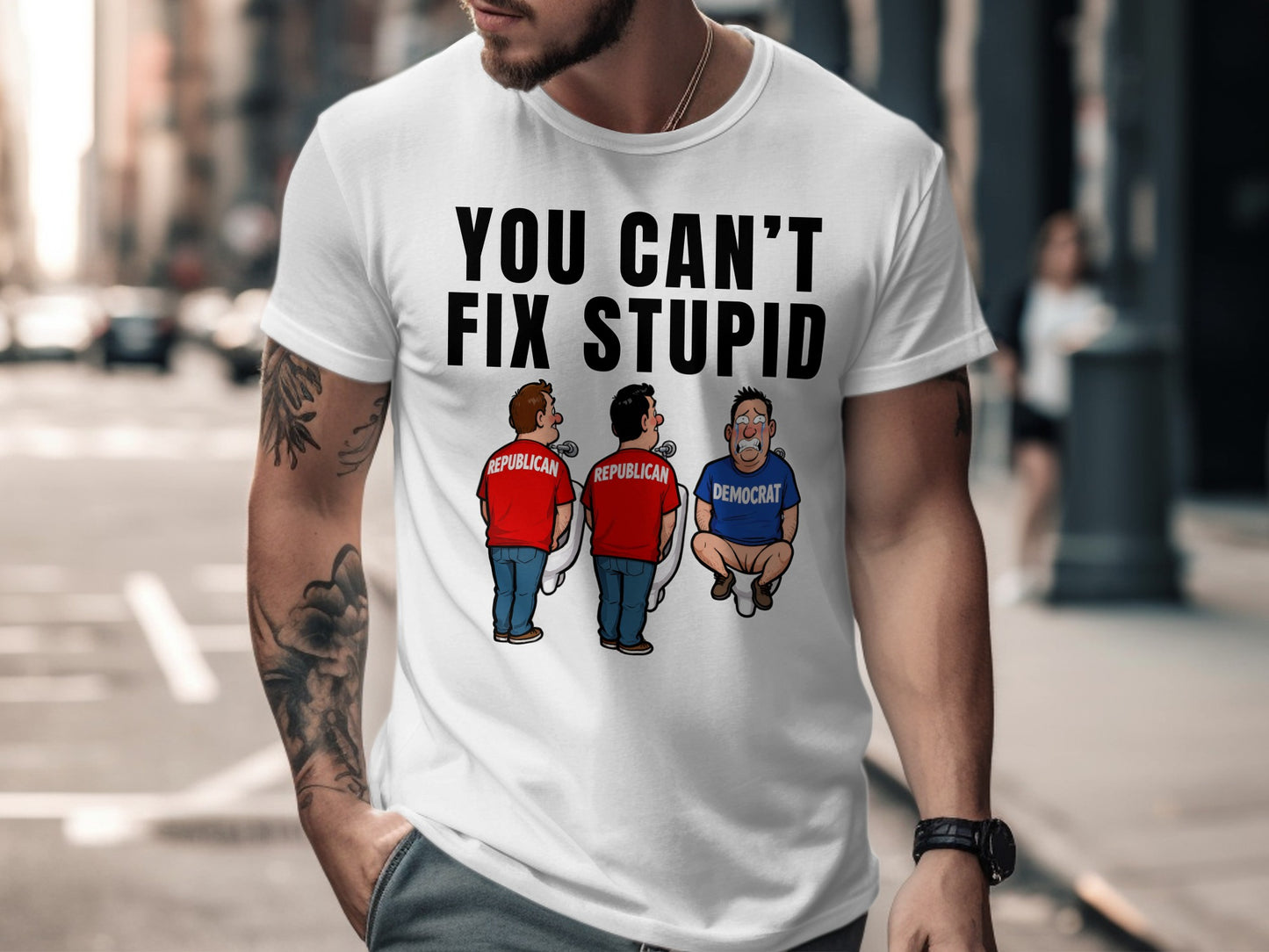 T-shirt with "YOU CAN'T FIX STUPID" and cartoon of two Republicans and one crying Democrat.